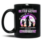 I Asked God To Make Me A Better Black Gift Coffee Mug