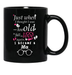 I Became Ma Grandma Grandmother Black Gift Coffee Mug - Black
