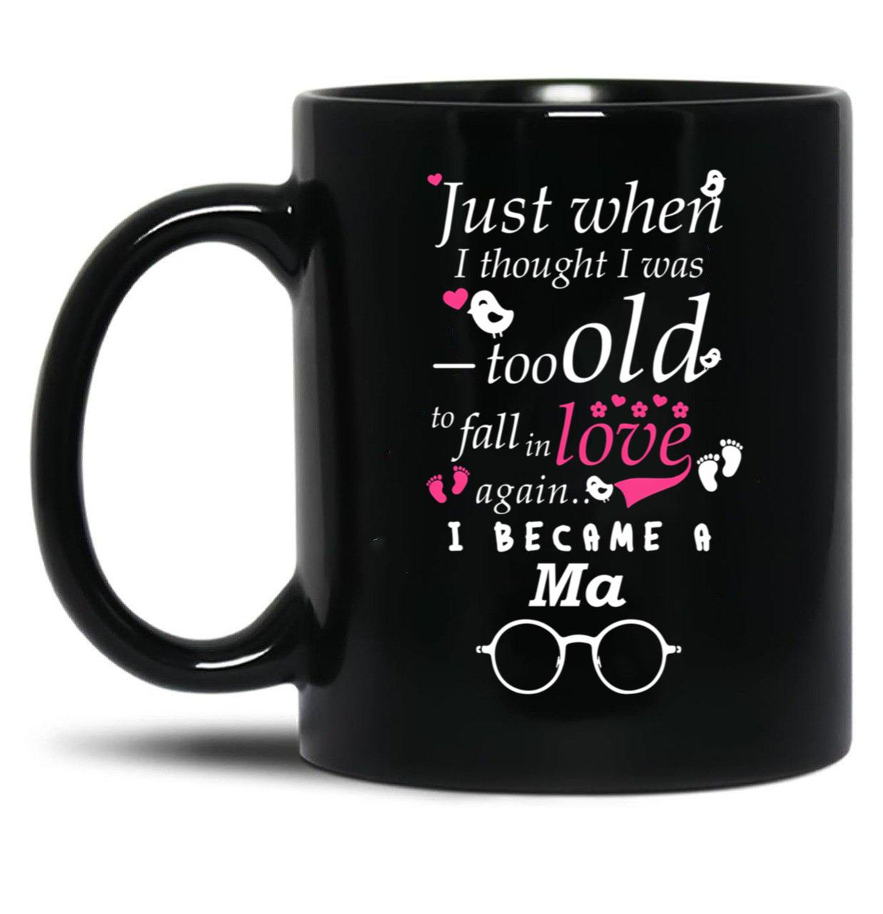 I Became Ma Grandma Grandmother Black Coffee Mug, Gift Coffee Mug