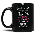 I Became Mom Grandma Grandmother Black Coffee Mug, Gift Coffee Mug