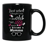 I Became Momma Grandma Grandmother Black Coffee Mug, Gift Coffee Mug - Black