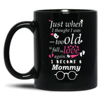 I Became Mommy Grandma Grandmother Black Gift Coffee Mug