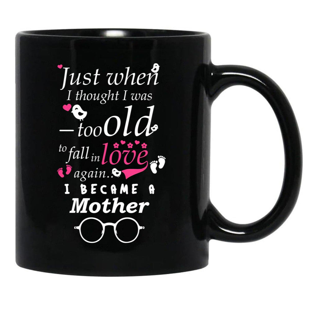 I Became Mother Grandma Grandmother Black Coffee Mug, Gift Coffee Mug - Black