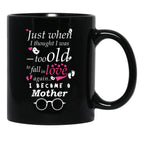 I Became Mother Grandma Grandmother Black Gift Coffee Mug - Black
