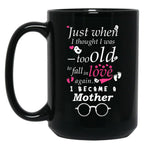 I Became Mother Grandma Grandmother Black Coffee Mug, Gift Coffee Mug