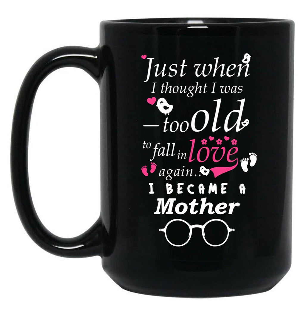 I Became Mother Grandma Grandmother Black Gift Coffee Mug