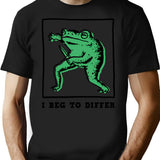 I Beg To Differ T-Shirt for Men & Women, T-Shirts Graphic Tee - Black