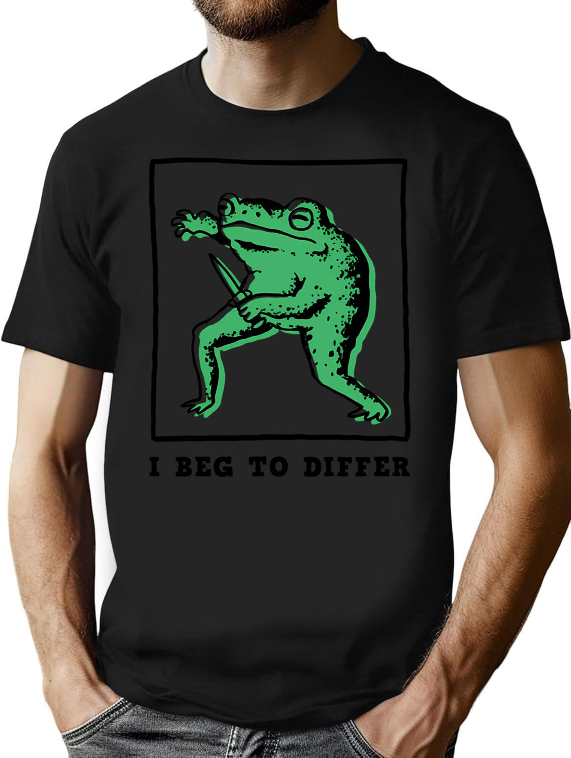 I Beg To Differ T-Shirt for Men & Women, T-Shirts Graphic Tee - Black