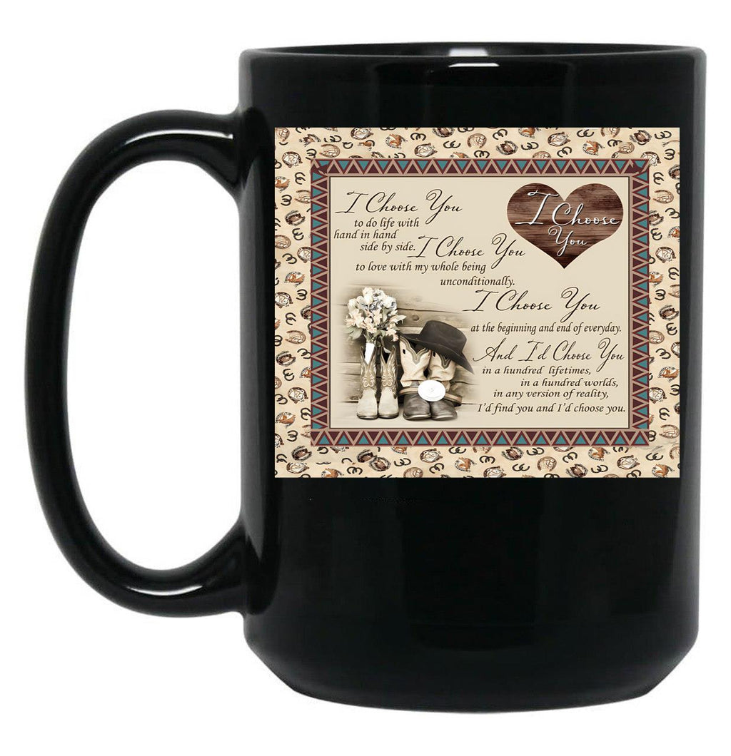 I Choose You To Do Life With Hand In Hand Side By Side - Love Black Coffee Mug, Gift Coffee Mug