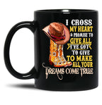 I Cross My Heart And Promise To Cowboy Black Gift Coffee Mug