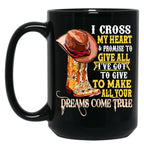I Cross My Heart And Promise To Cowboy Black Coffee Mug, Gift Coffee Mug