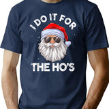I Do It For The Ho'S Funny Inappropriate Christmas Men Santa T-Shirt for Men & Women, T-Shirts Graphic Tee - Navy