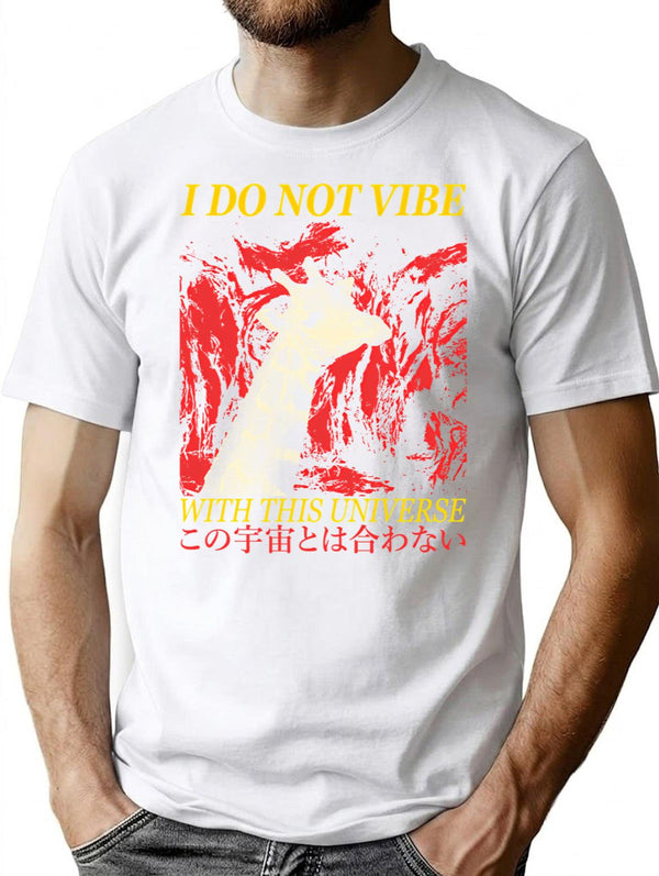 I Do Not Vibe With This Universe Giraffe T-Shirt for Men & Women, T-Shirts Graphic Tee - White