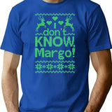 I Don'T Know Margo Premium Heavyweight Cotton T-Shirt - Blue