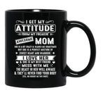 I Get My Attitude From My Freaking Awesome Mom Gift Black Coffee Mug, Gift Coffee Mug - Black