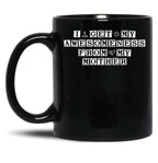 I Get My Awesomeness From My Mother Black Gift Coffee Mug