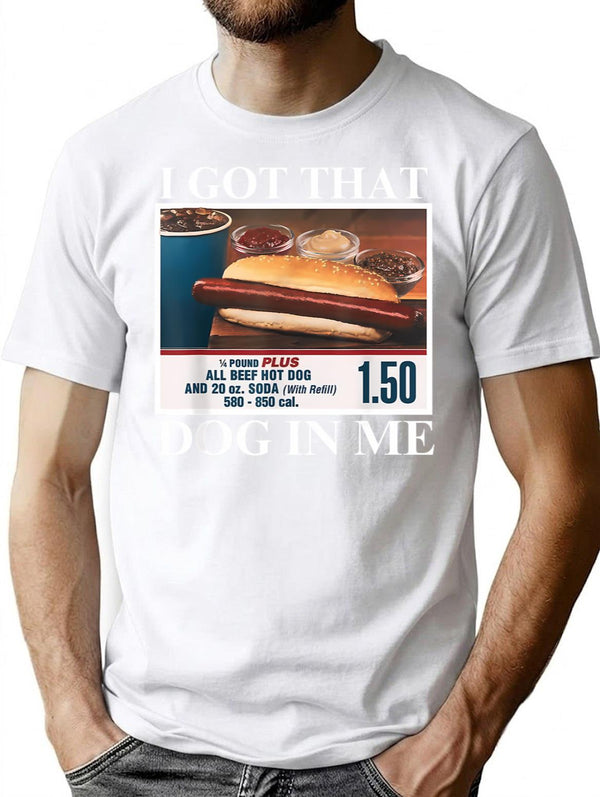 I Got That Dog In Me Funny Retro Vintage Sports Meme Hotdog T-Shirt T-Shirt for Men & Women, T-Shirts Graphic Tee - White