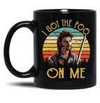 I Got The Poo On Me - Joe Dirt Vintage Gift For Fans Black Coffee Mug