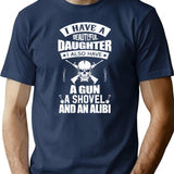I Have A Beautiful Daughter A Gun A Shovel And An Alibi Premium Heavyweight Cotton T-Shirt - Navy