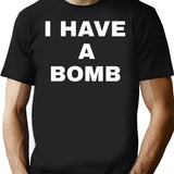 I Have A Bomb Premium Heavyweight Cotton T-Shirt - Black