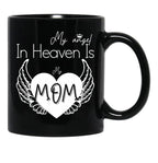 I Have A Guardian Angel In Heaven My Angel Is My Mom Black Coffee Mug, Gift Coffee Mug - Black