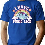 I Have Pubic Lice Funny Retro Offensive Inappropriate T-Shirt for Men & Women, T-Shirts Graphic Tee - Blue