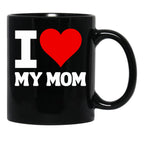 I Heart My Mom I Love My Mom Black Coffee Mug - Black