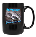 I Hit Rock Bottom and Life Gave Me A Shovel Raccoon Word Art Black Coffee Mug, Gift Coffee Mug