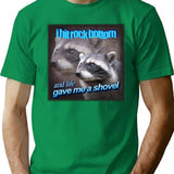 I Hit Rock Bottom and Life Gave Me A Shovel Raccoon Word Art Premium Heavyweight Cotton T-Shirt - Green