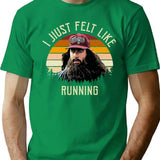 I Just Felt Like Running Retro T-Shirt for Men & Women, T-Shirts Graphic Tee - Green