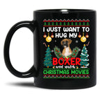 I Just Want To Hug My Boxer Dog Black Coffee Mug