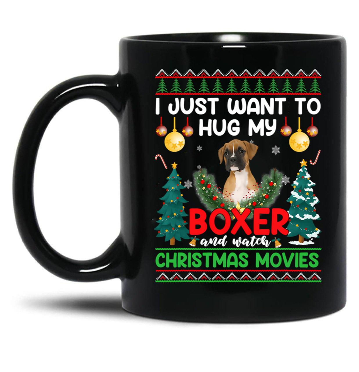 I Just Want To Hug My Boxer Dog Black Coffee Mug