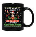 I Just Want To Hug My Chihuahua Dog And Watch Lightweight Sweat Black Gift Coffee Mug - Black