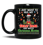 I Just Want To Hug My Great Dane Dog And Watch Essential Black Coffee Mug
