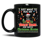 I Just Want To Hug My Great Dane Dog And Watch Pullover Hoodie Black Gift Coffee Mug