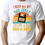 I Keep All My Dad Jokes In A Dad A Base Vintage Fathers Day T-Shirt for Men & Women, T-Shirts Graphic Tee - White