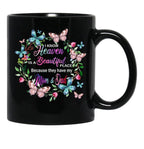 I Know Heaven Is A Beautiful Place Because They Have Have Mom And Dad Black Coffee Mug - Black