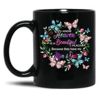 I Know Heaven Is A Beautiful Place Because They Have Have Mom And Dad Black Gift Coffee Mug