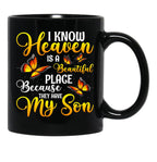 I Know Heaven Is A Beautiful Place Because Black Coffee Mug - Black