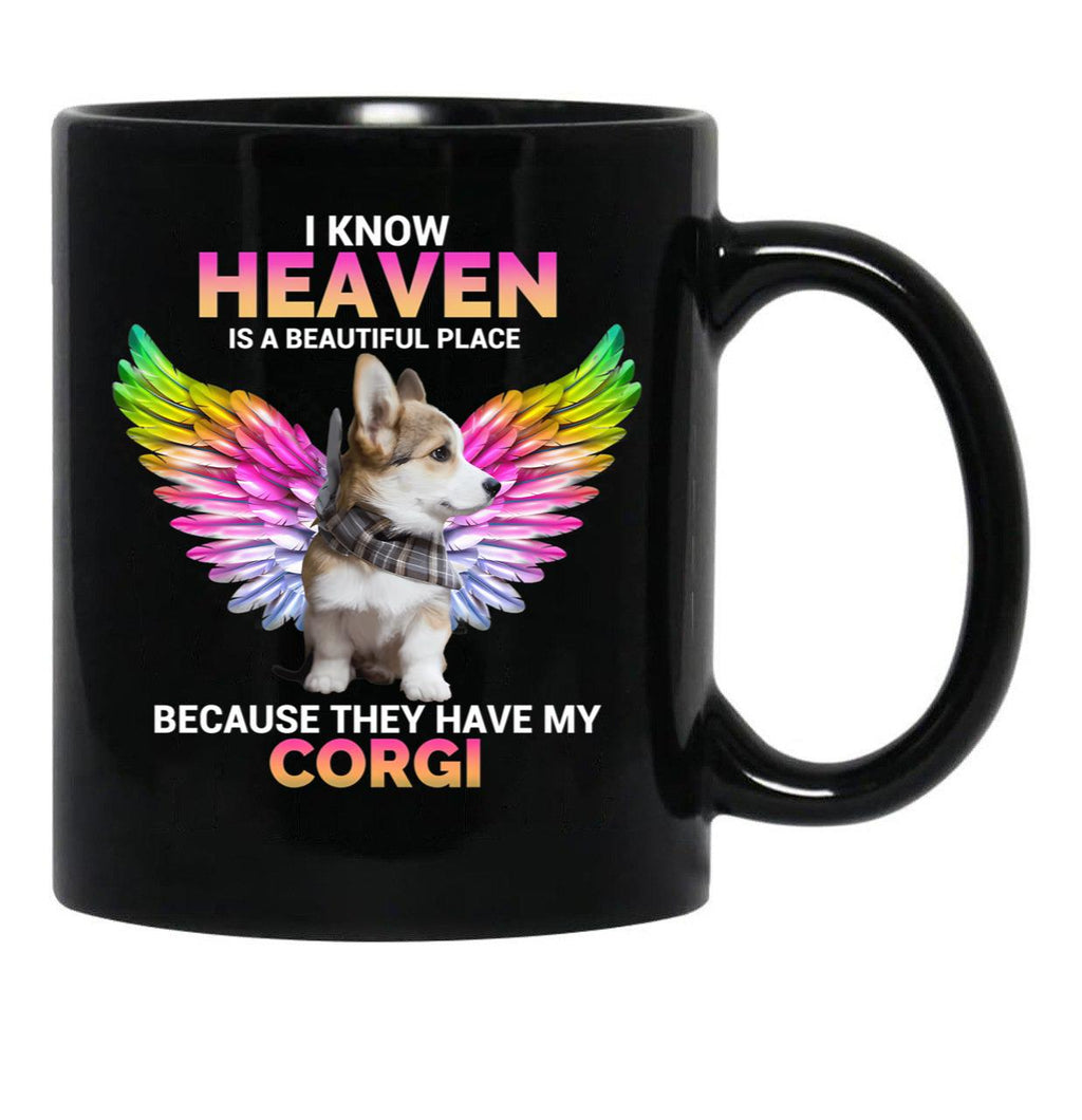 I Know Heaven Is A Beautiful Place - They Have My Corgi Dog Black Gift Coffee Mug - Black