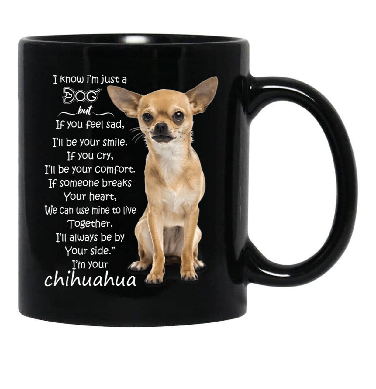 I Know I Am A Dog Chihuahua Black Gift Coffee Mug - Black