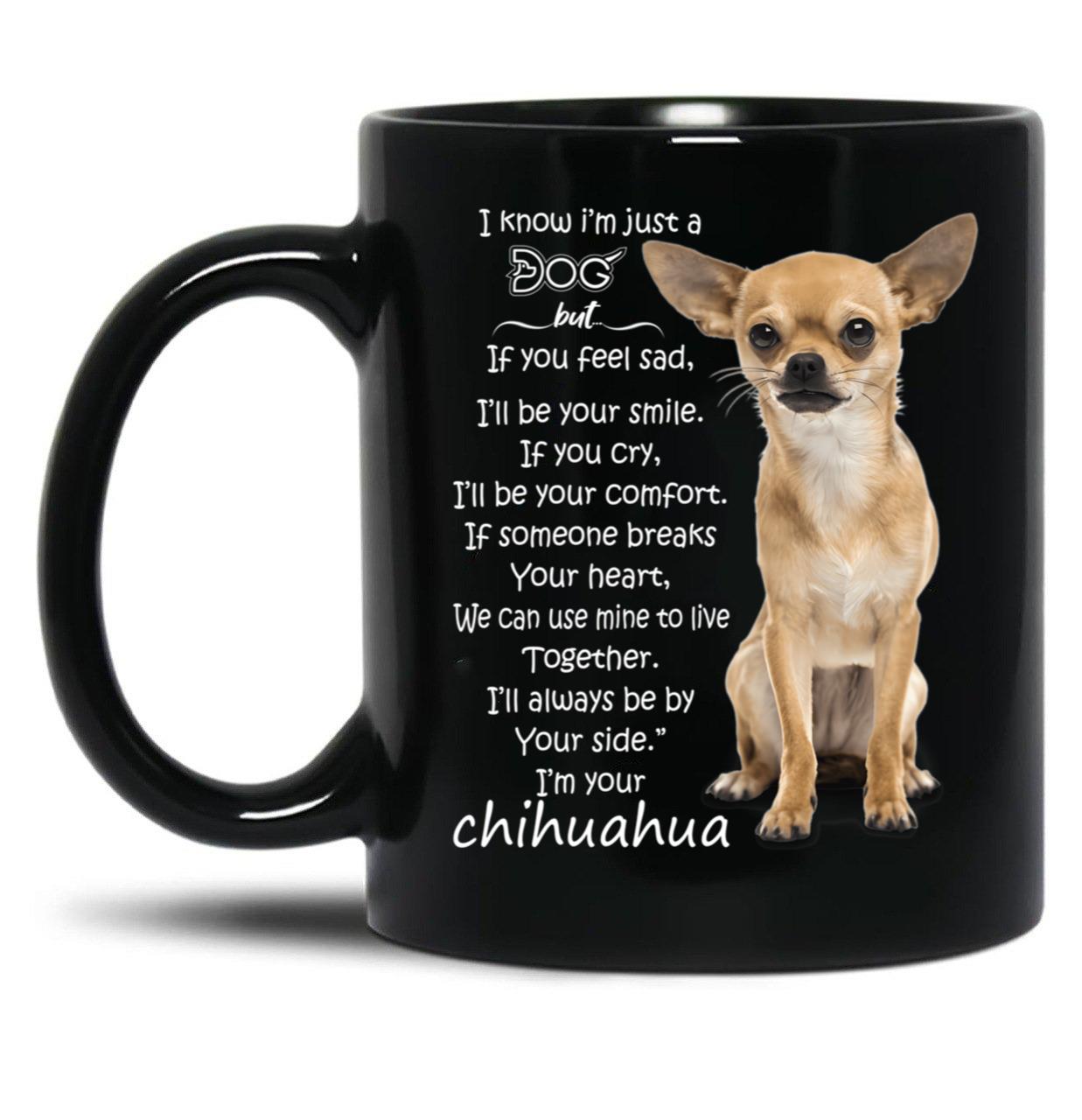 I Know I Am A Dog Chihuahua Black Gift Coffee Mug