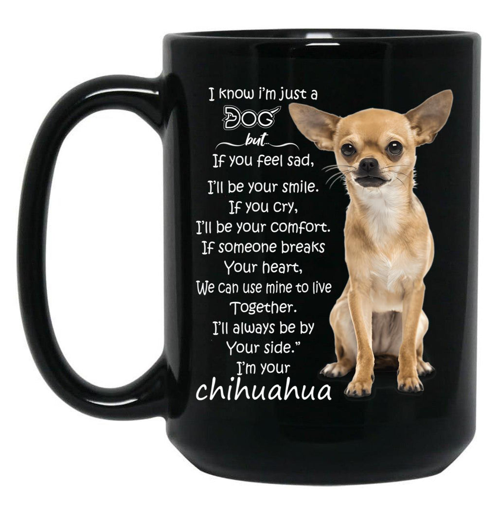 I Know I Am A Dog Chihuahua Black Gift Coffee Mug