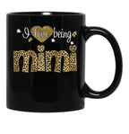 I Love Being Mimi Mimi Grandmas Gift Black Gift Coffee Mug - Black
