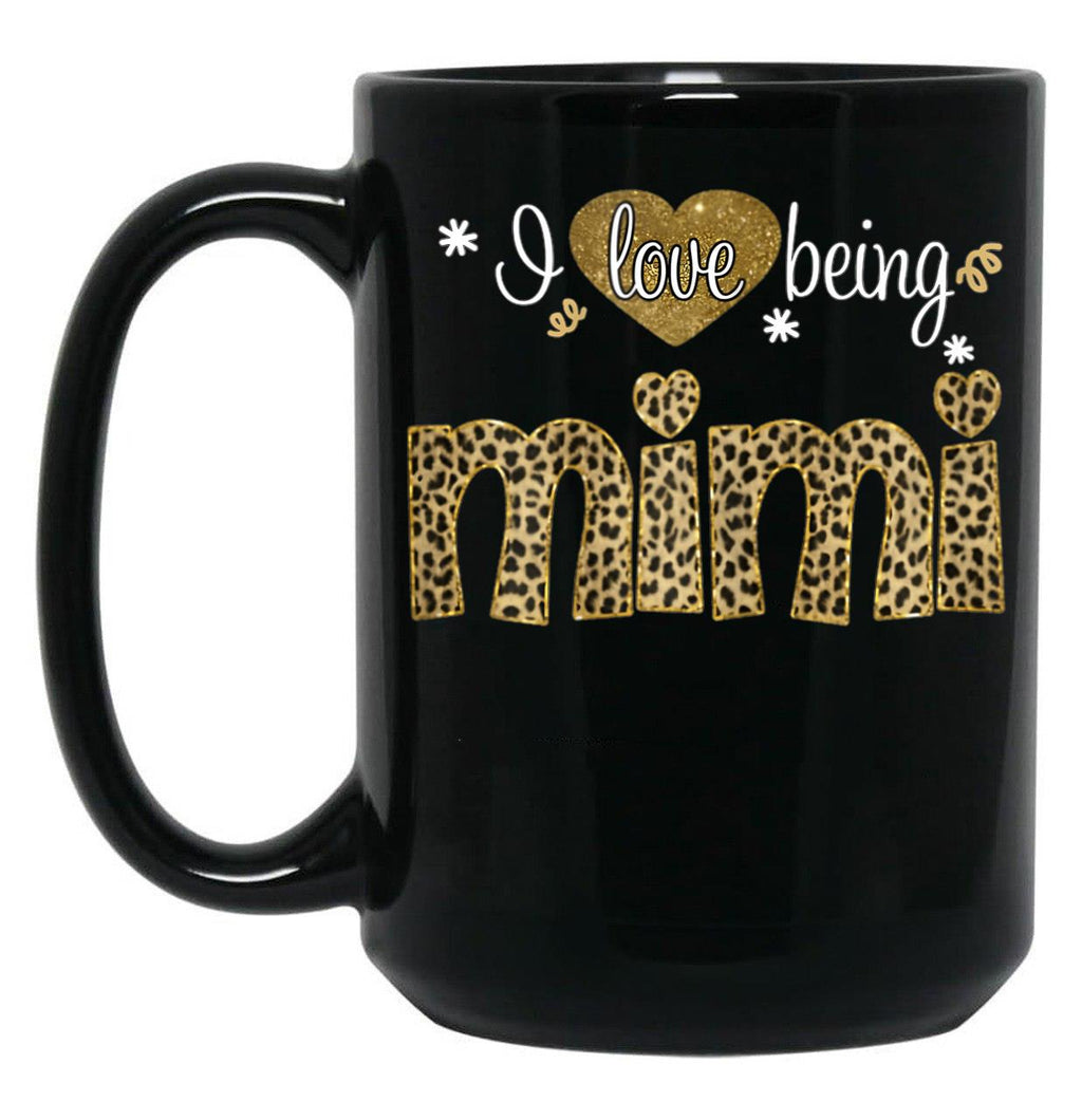 I Love Being Mimi Mimi Grandmas Gift Black Coffee Mug