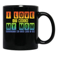 I Love It When My Mom Accepts Me Lgbt Pride Rainbow Gay Pride Gift Black Coffee Mug - Black