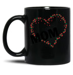 I Love Mom Funny Gift Mothers Day Gifts Black Gift Coffee Mug