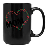 I Love Mom Funny Gift Shirt Mothers Day Gifts Black Coffee Mug - Black