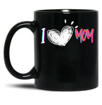 I Love Mom Heartfelt Tribute Black Gift Coffee Mug