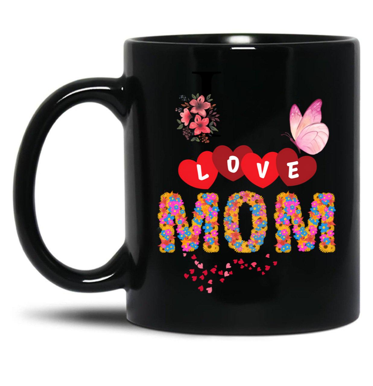 I Love Mom Design Black Gift Coffee Mug